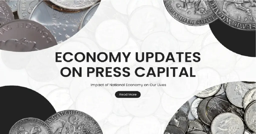 economy updates onpresscapital