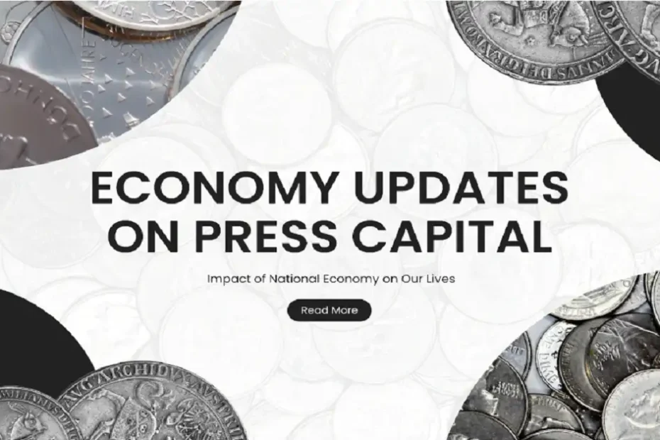 economy updates onpresscapital